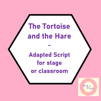 Preview of Aesop's Fables - Tortoise and Hare - Script for Classroom or School Performance