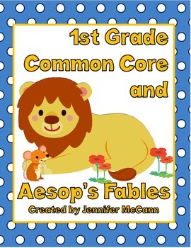 Preview of Aesop's Fables and First Grade Common Core Standards