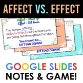 Affect vs. Effect - GOOGLE DRIVE Grammar Notes & Game!