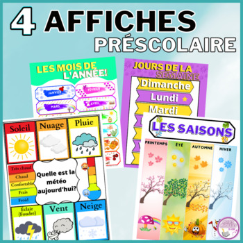 Preview of Affiches en français MOIS-JOURS DE SEMAINE-SAISONS-MÉTÉO- Posters for preschool