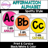 Affirmation Alphabet: Spotty Style | Classroom Décor | Bac