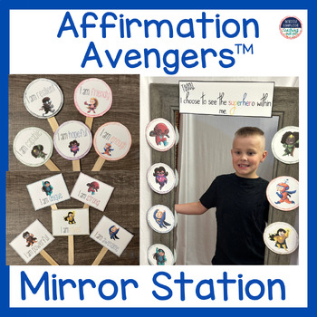 Affirmation Avengers Mirror Station SEL and Self-Esteem and Self-Love Support