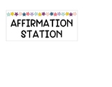 Affirmation Station