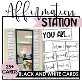 Affirmation Station - Black & White Student Affirmation Cards