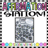 Affirmation Station-Black and White