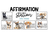 Affirmation Station - Dog Theme