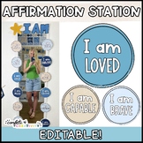 Affirmation Station | Positive Affirmations | Editable | O