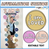 Affirmation Station | Positive Affirmations | Editable | S