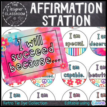 Affirmation Station | Retro Tie Dye Classroom Decor by The Designer ...