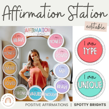 Preview of Affirmation Station | SPOTTY BRIGHTS | EDITABLE