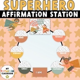 Affirmation Station-Superhero Theme | Superhero Classroom Decor