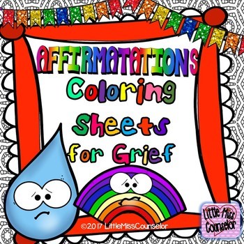 Download Affirmations For Grief Coloring Sheets Set Of 12 By Little Miss Counselor
