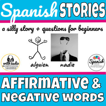 Preview of Affirmative and Negative Words in Spanish reading comprehension and worksheets
