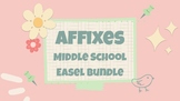 Affixes - Middle School Easel Bundle
