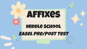 Preview of Affixes - Middle School Pre/Post Test