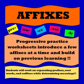 Preview of Affixes (Prefixes, Suffixes, Root Words)- Progressive Practice Worksheets