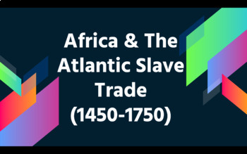 Preview of Africa & Atlantic Slave Trade Notes