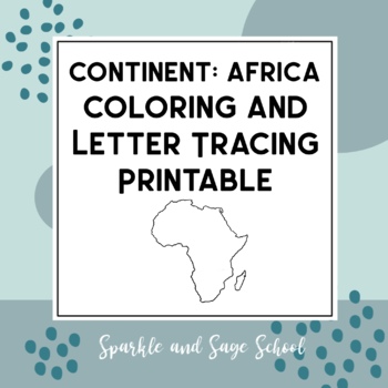 Preview of Africa Continent Coloring and Letter Tracing Printable Page