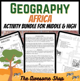 Africa Geography Resource Bundle for Middle and High Schoo