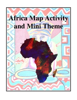 Preview of Africa Map Activity and Mini Theme