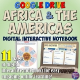 Africa and Mesoamerica Google Drive Digital Interactive Notebook