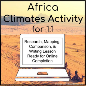 Preview of Africa or African Climates Inquiry Activity for 1:1 Google Drive Classroom