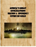 Africa's Great Civilizations Episode 3: Empires of Gold (M