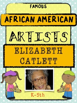 Preview of African American Artist Elizabeth Catlett Unit