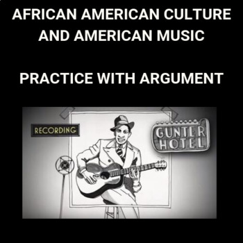 Preview of African American Culture and American Music: Practice with Argument