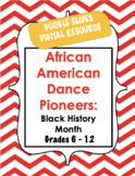 African American Dance Pioneers: BLACK HISTORY (Google Sli