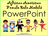 Women's History / Black History: African American Female R