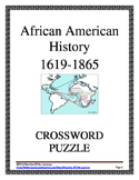 African American History 1619-1865 : Crossword Puzzle