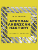 African American History: 20th Century and Related Events