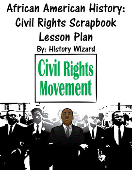 Preview of African American History: Civil Rights Scrapbook Lesson Plan