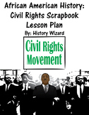 African American History: Civil Rights Scrapbook Lesson Plan