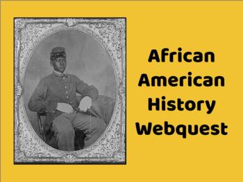 Preview of African American History Webquest