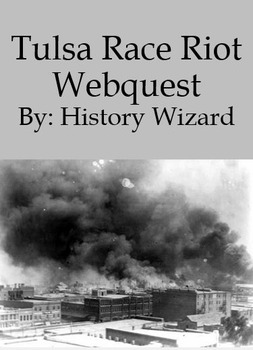 Preview of African American History: Tulsa Race Riot Webquest