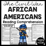 African Americans During the Civil War Reading Comprehensi
