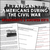 African Americans During the Civil War Reading Worksheets 