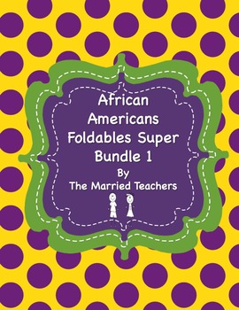 Preview of African Americans Foldables Super Bundle 1