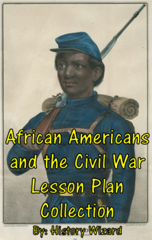 Preview of African Americans and the Civil War Collection