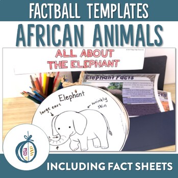 Preview of African Animal Factballs and Fact Sheets