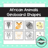 African Animals Geoboard Task Cards