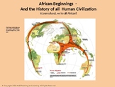 African Beginnings  -  And the History of all  Human Civilization