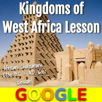 Preview of African Civilizations Lesson: Kingdoms of West Africa