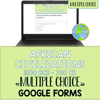Preview of African Civilizations Multiple Choice Google Forms Distance Learning