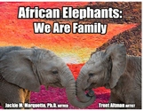 African Elephants: We are family