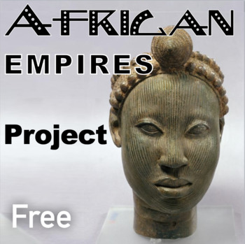 Preview of African Empires Presentation Research Project