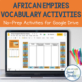 African Empires Vocabulary Activities for Google Drive