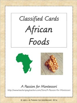 Preview of African Foods, Classified Cards, Africa Continent Box, Montessori